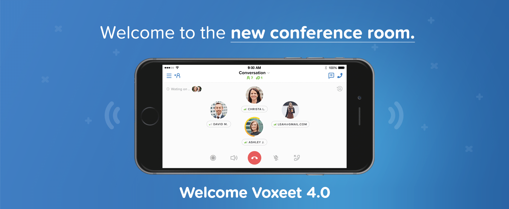 Welcome to the new conference room. Welcome Voxeet 4.0.